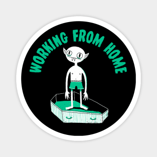 Working From Home Magnet